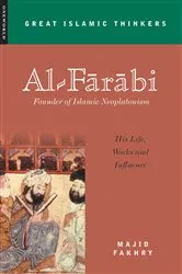 Book cover of Al-Farabi, Founder of Islamic Neoplatonism by Majid Fakhry