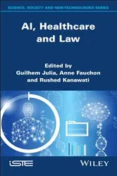 Book cover of Al, Healthcare and Law by Guilhem Julia