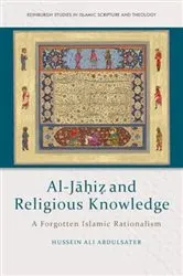 Book cover of Al-Jāḥiẓ and Religious Knowledge by Hussein Ali Abdulsater