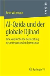 Book cover of Al-Qaida und der globale Djihad by Peter Wichmann