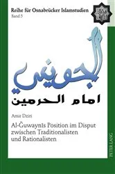 Book cover of Al-Ğuwaynīs Position im Disput zwischen Traditionalisten und Rationalisten by Bülent Ucar