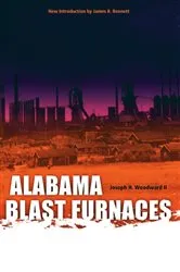 Book cover of Alabama Blast Furnaces by Woodward, Joseph H., II