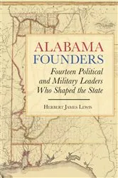 Book cover of Alabama Founders by Herbert James Lewis