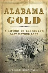 Book cover of Alabama Gold by Peggy Jackson Walls