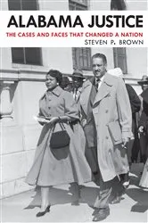 Book cover of Alabama Justice by Steven P. Brown