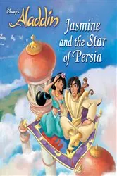 Book cover of Aladdin: Jasmine and the Star of Persia by DISNEY BOOK GROUP