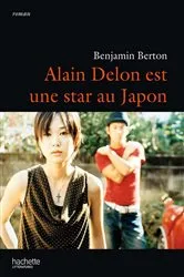 Book cover of Alain Delon est une star au Japon by Benjamin Berton