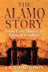 Book cover of Alamo Story by J. R. Edmondson