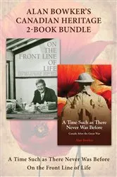 Book cover of Alan Bowker's Canadian Heritage 2-Book Bundle by Alan Bowker