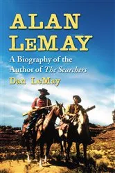 Book cover of Alan LeMay by Dan LeMay
