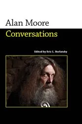 Book cover of Alan Moore by Eric L. Berlatsky