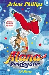 Book cover of Alana Dancing Star: LA Moves by Arlene Phillips