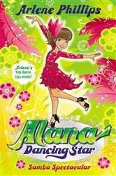 Book cover of Alana Dancing Star: Samba Spectacular by Arlene Phillips