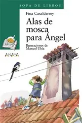 Book cover of Alas de mosca para Ángel by Fina Casalderrey