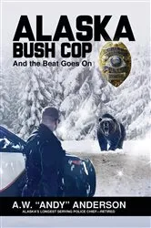 Book cover of Alaska Bush Cop 2 by Unknown