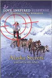 Book cover of Alaska Secrets by Sarah Varland