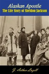 Book cover of Alaskan Apostle by Unknown
