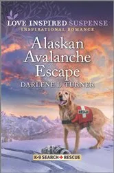 Book cover of Alaskan Avalanche Escape by Darlene L. Turner