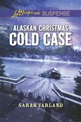 Book cover of Alaskan Christmas Cold Case by Sarah Varland