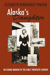 Book cover of Alaska's Daughter by Elizabeth Pinson