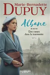 Book cover of Albane, T4 - Des coeurs dans la tourmente - partie 2 by Unknown