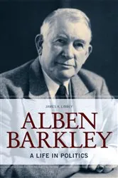 Book cover of Alben Barkley by James K. Libbey