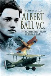 Book cover of Albert Ball VC by Colin Pengelly