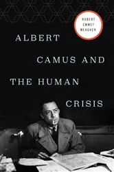 Book cover of Albert Camus and the Human Crisis by Unknown