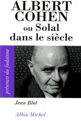 Book cover of Albert Cohen ou Solal dans le siècle by Unknown