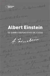 Book cover of Albert Einstein. El libro definitivo de citas by Alice Calaprice