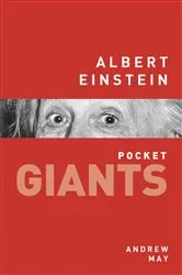 Book cover of Albert Einstein: pocket GIANTS by Andrew May