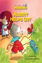 Book cover of Albert Helps Out by Eleanor May