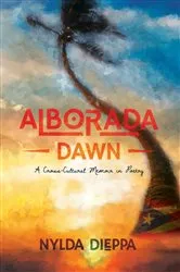 Book cover of Alborada (Dawn): A Cross-Cultural Memoir in Poetry (2nd ed.) by Nylda Dieppa