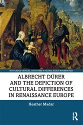 Book cover of Albrecht Dürer and the Depiction of Cultural Differences in Renaissance Europe by Heather Madar