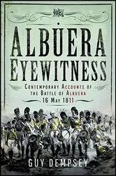 Book cover of Albuera Eyewitness by Guy Dempsey