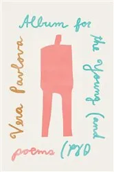 Book cover of Album for the Young (and Old) by Vera Pavlova