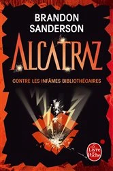 Book cover of Alcatraz contre les infâmes bibliothécaires (Alcatraz tome 1) by Brandon Sanderson
