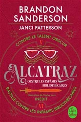 Book cover of Alcatraz contre les infâmes Bibliothécaires, Volume 3 by Brandon Sanderson