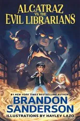 Book cover of Alcatraz vs. the Evil Librarians by Brandon Sanderson