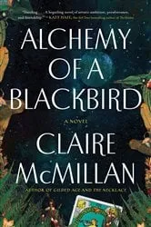 Book cover of Alchemy of a Blackbird by N/A