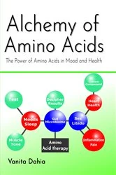 Book cover of Alchemy of Amino Acids by Vanita Dahia