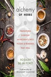 Book cover of Alchemy of Herbs by Rosalee de la Forêt