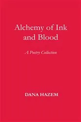 Book cover of Alchemy of Ink and Blood by Dana Hazem