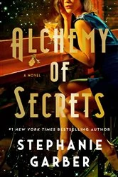 Book cover of Alchemy of Secrets by Stephanie Garber