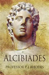 Book cover of Alcibiades by P. J. Rhodes