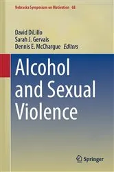 Book cover of Alcohol and Sexual Violence by David DiLillo