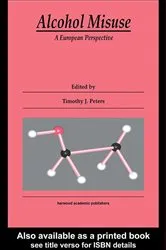 Book cover of Alcohol Misuse by Timothy J. Peters