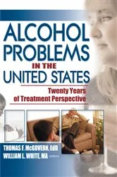 Book cover of Alcohol Problems in the United States by Thomas F Mcgovern