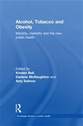 Book cover of Alcohol, Tobacco and Obesity by Kirsten Bell