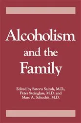 Book cover of Alcoholism And The Family by Saturo Saitoh